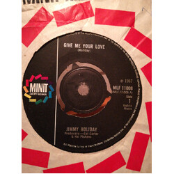 Jimmy Holiday Give Me Your Love / Everybody Needs Help USED VINYL 7INCH 45 RPM