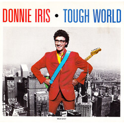 Donnie Iris Tough World / You're Gonna Miss Me USED VINYL 7INCH 45 RPM SINGLE