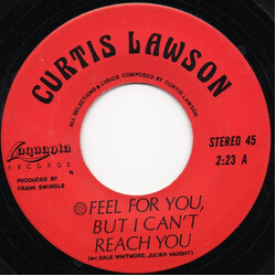 Curtis Lawson Feel For You, But I Can't Reach You USED VINYL 7INCH