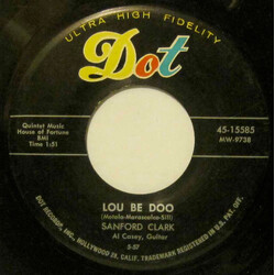 Sanford Clark Lou Be Doo USED VINYL 7INCH 45 RPM SINGLE