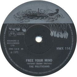 The Politicians Free Your Mind  / Love Machine USED VINYL 7INCH 45 RPM