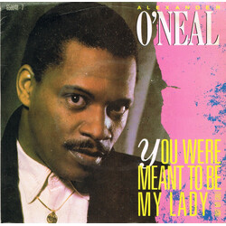 Alexander O'Neal You Were Meant To Be My Lady (Not My Girl) USED VINYL 7INCH SINGLE