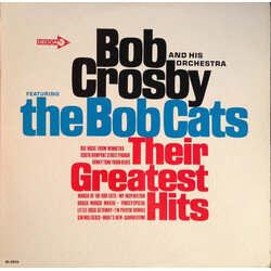 Bob Crosby And His Orchestra / Bob Crosby And The Bob Cats Their Greatest Hits Vinyl LP USED
