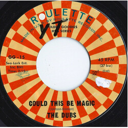 The Dubs Could This Be Magic / Chapel Of Dreams USED VINYL 7INCH 45 RPM SINGLE