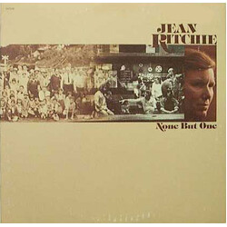 Jean Ritchie None But One Vinyl LP USED