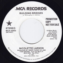 Nicolette Larson Building Bridges USED VINYL 7INCH SINGLE 45 RPM PROMO