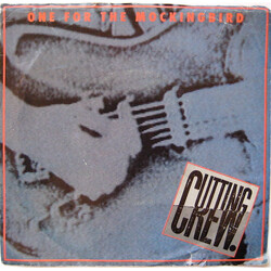 Cutting Crew One For The Mockingbird USED VINYL 7INCH PROMO