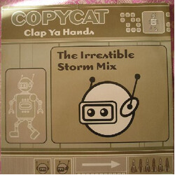Copycat Clap Ya Hands (The Irrestible Storm Mix) USED VINYL 12INCH 33 S RPM