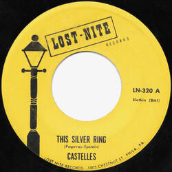The Castelles This Silver Ring / Wonder Why USED VINYL 7INCH 45 RPM SINGLE REISSUE