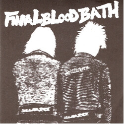 Final Blood Bath Final Blood Bath USED VINYL 7INCH 33 S RPM STEREO