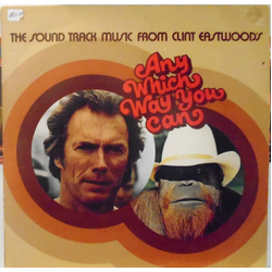 Various The Sound Track Music From Clint Eastwood's Any Which Way You Can Vinyl LP USED
