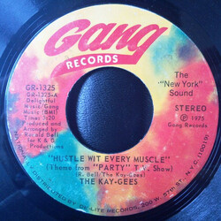 The Kay-Gees Hustle Wit Every Muscle USED VINYL 7INCH 45 RPM