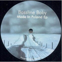 Bassline Baby Made In Poland EP USED VINYL 12INCH 33 S RPM EP