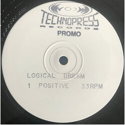 Logical Dream Positive USED VINYL 12INCH PROMO WHITE LABEL 33 S RPM