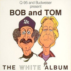 Bob & Tom The White Album Vinyl LP USED