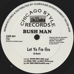 Bush Man Let Yo Fro Gro USED VINYL 12INCH 33 S RPM