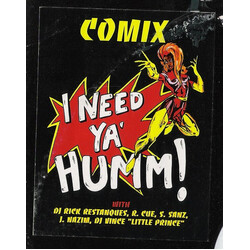 Comix (2) I Need Ya' Humm! USED VINYL 12INCH WHITE LABEL 33 S RPM
