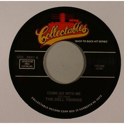 The Dell-Vikings Come Go With Me / Whispering Bells USED VINYL 7INCH 45 RPM SINGLE REISSUE
