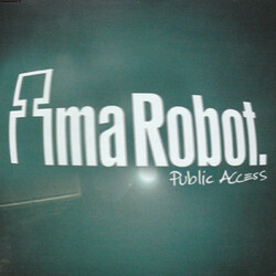 Ima Robot Public Access USED VINYL 12INCH 45 RPM