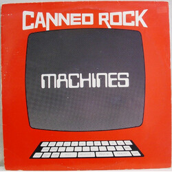 Canned Rock Machines Vinyl LP USED