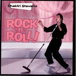 Shakin' Stevens There Are Two Kinds Of Music... Rock 'N' Roll Vinyl LP USED