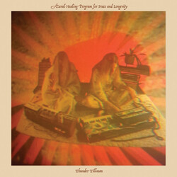 Thunder Tillman Aural Healing Program For Peace And Longevity USED VINYL 12INCH