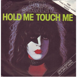 Paul Stanley Hold Me, Touch Me USED VINYL 7INCH 45 RPM SINGLE LIMITED EDITION