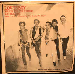 Loverboy Working For The Weekend USED VINYL 7INCH 45 RPM SINGLE STYRENE