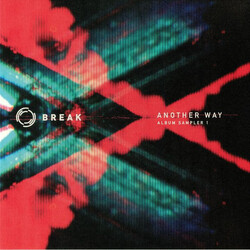 Break Another Way (Album Sampler 1) USED VINYL 12INCH 45 RPM SAMPLER