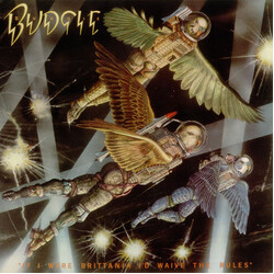 Budgie If I Were Brittania I'd Waive The Rules Vinyl LP USED