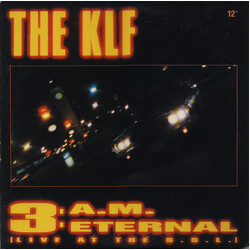 The KLF 3 A.M. Eternal (Live At The S.S.L.) USED VINYL 12INCH 33 S RPM