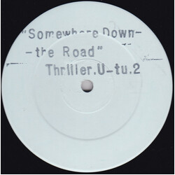Thriller U Somewhere Down The Road Vinyl 12" USED