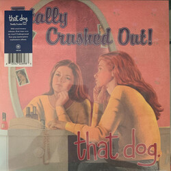 that dog. Totally Crushed Out! Vinyl LP USED