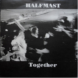 Halfmast Together Vinyl 7" USED