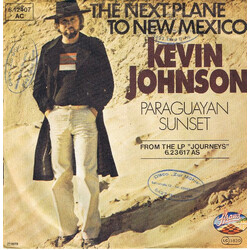 Kevin Johnson (5) The Next Plane To New Mexico USED VINYL 7INCH SINGLE 45 RPM