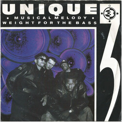 Unique 3 Musical Melody / Weight For The Bass USED VINYL 7INCH 45 RPM SINGLE STEREO