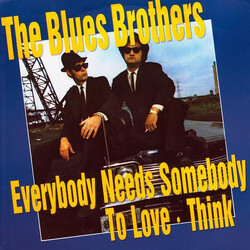 The Blues Brothers Everybody Needs Somebody To Love / Think USED VINYL 7INCH 45 RPM SINGLE REISSUE STEREO