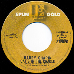 Harry Chapin Cat's In The Cradle / What Made America Famous? USED VINYL 7INCH 45 RPM