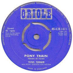 Titus Turner Pony Train / Bla, Bla, Cha Cha Cha USED VINYL 7INCH 45 RPM SINGLE