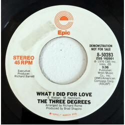 The Three Degrees What I Did For Love USED VINYL 7INCH 45 RPM SINGLE PROMO STEREO MONO