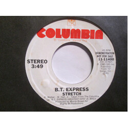 B.T. Express Stretch USED VINYL 7INCH 45 RPM SINGLE PROMO STYRENE