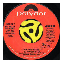 Edwin Birdsong Turn Around Hate (Communicate) / Down On The Beat USED VINYL 7INCH
