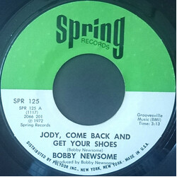 Bobby Newsome Jody, Come Back And Get Your Shoes USED VINYL 7INCH 45 RPM STYRENE