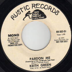 Keith Green (2) Pardon Me (Transcript Of The 18 Minute Tape Gap) USED VINYL 7INCH 45 RPM PROMO STEREO MONO