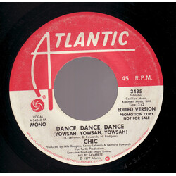 Chic Dance, Dance, Dance (Yowsah, Yowsah, Yowsah) USED VINYL 7INCH 45 RPM SINGLE PROMO