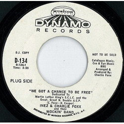 Inez & Charlie Foxx's Swinging Mockin' Band We Got A Chance To Be Free / Speed Ticket USED VINYL 7INCH SINGLE 45 RPM PROMO