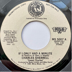 Sweet' Charles Sherrell If I Only Had A Minute USED VINYL 7INCH 45 RPM PROMO STEREO