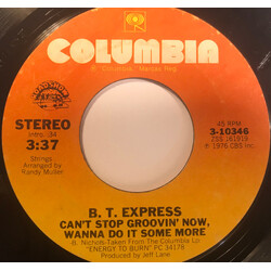 B.T. Express Can't Stop Groovin' Now, Wanna Do It Some More / Herbs USED VINYL 7INCH 45 RPM STYRENE