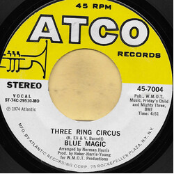 Blue Magic Three Ring Circus USED VINYL 7INCH 45 RPM SINGLE STYRENE
