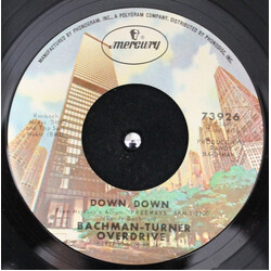 Bachman-Turner Overdrive Down, Down USED VINYL 7INCH
